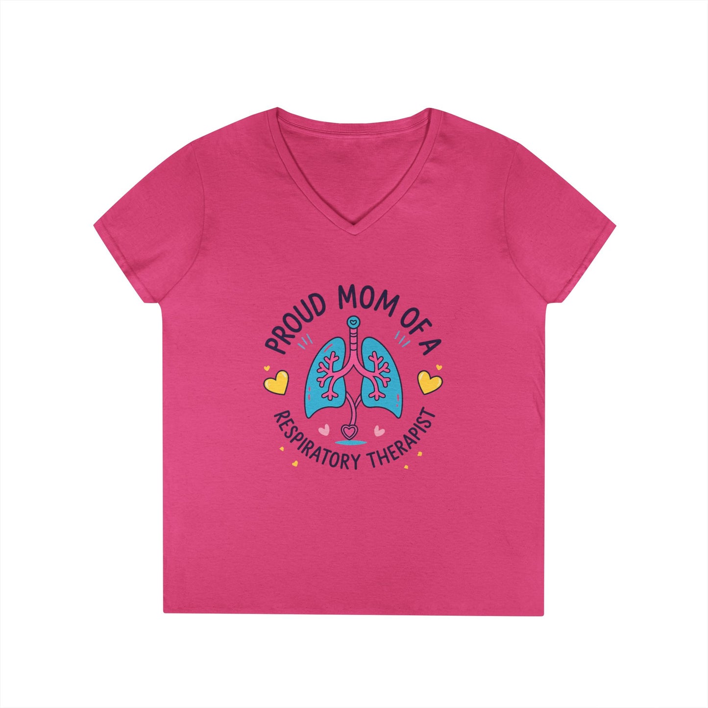 Proud Mom of a Respiratory Therapist – Ladies' V-Neck T-Shirt