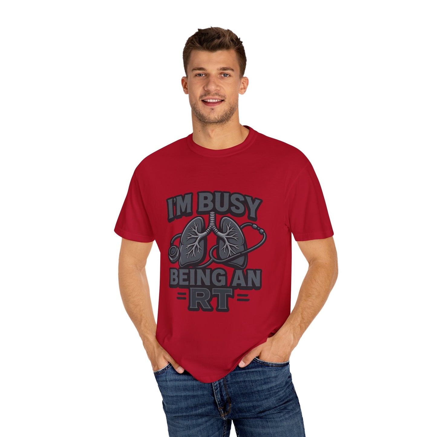 I’m Busy Being an RT – Men’s Tee