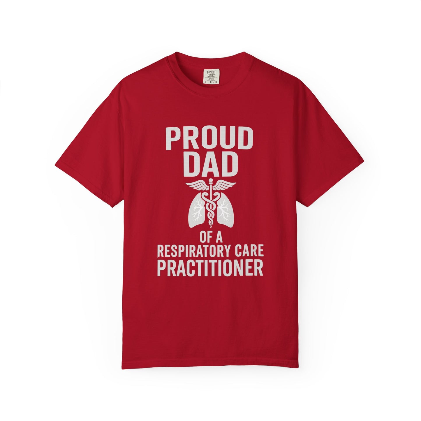 Proud Dad T-Shirt, Respiratory Care Tee