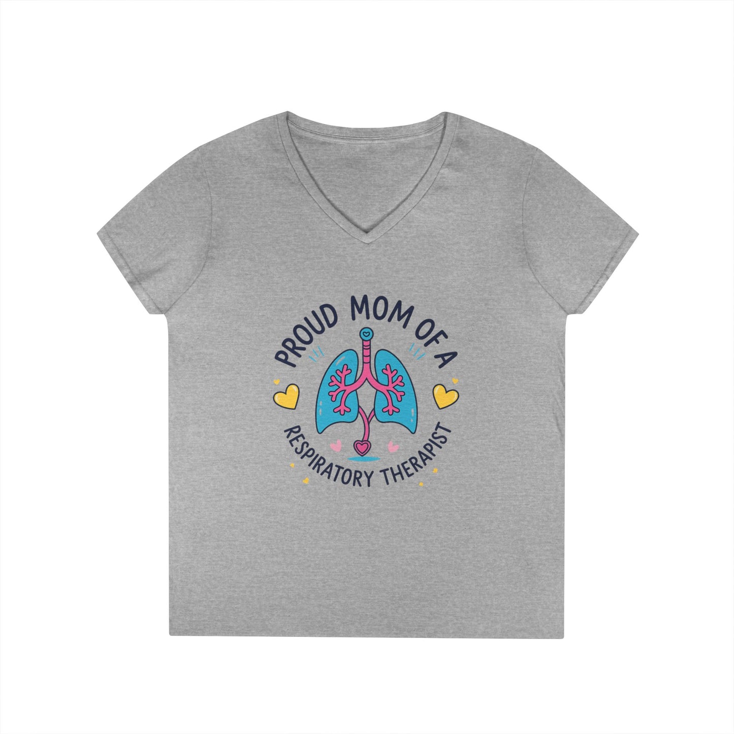 Proud Mom of a Respiratory Therapist – Ladies' V-Neck T-Shirt