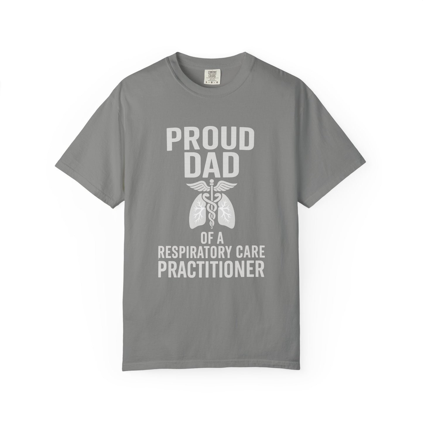 Proud Dad T-Shirt, Respiratory Care Tee