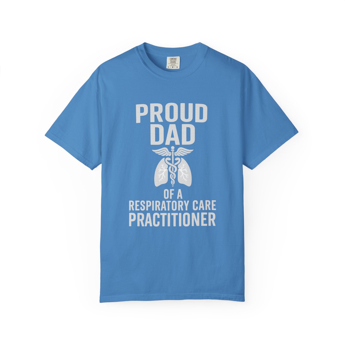 Proud Dad T-Shirt, Respiratory Care Tee