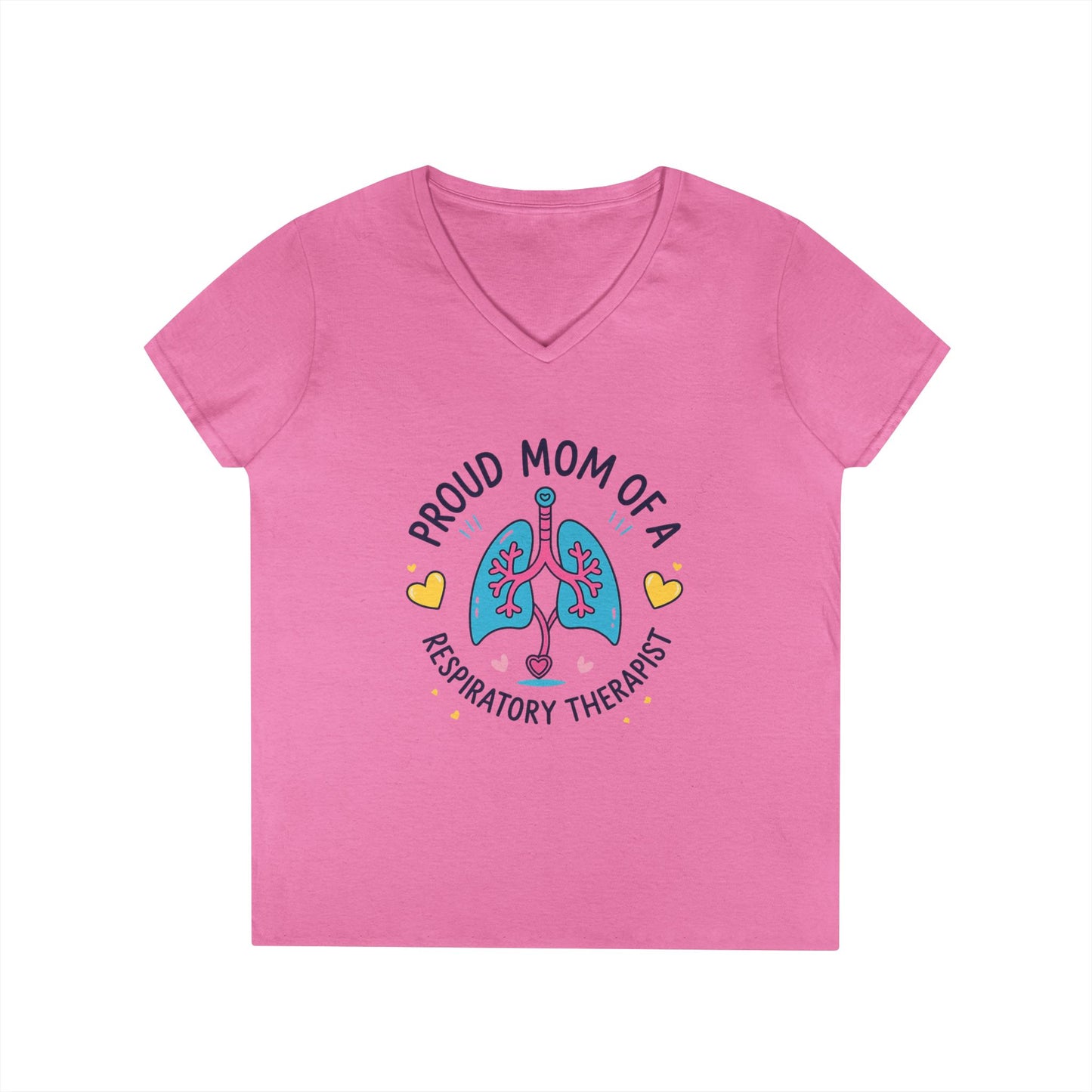 Proud Mom of a Respiratory Therapist – Ladies' V-Neck T-Shirt