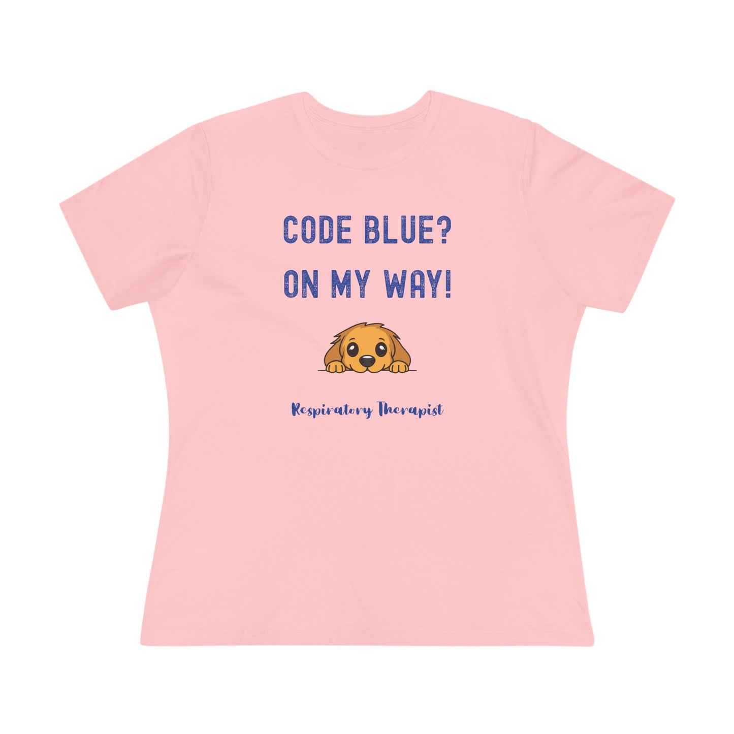 Women's Tshirt - "Code Blue? On my Way"