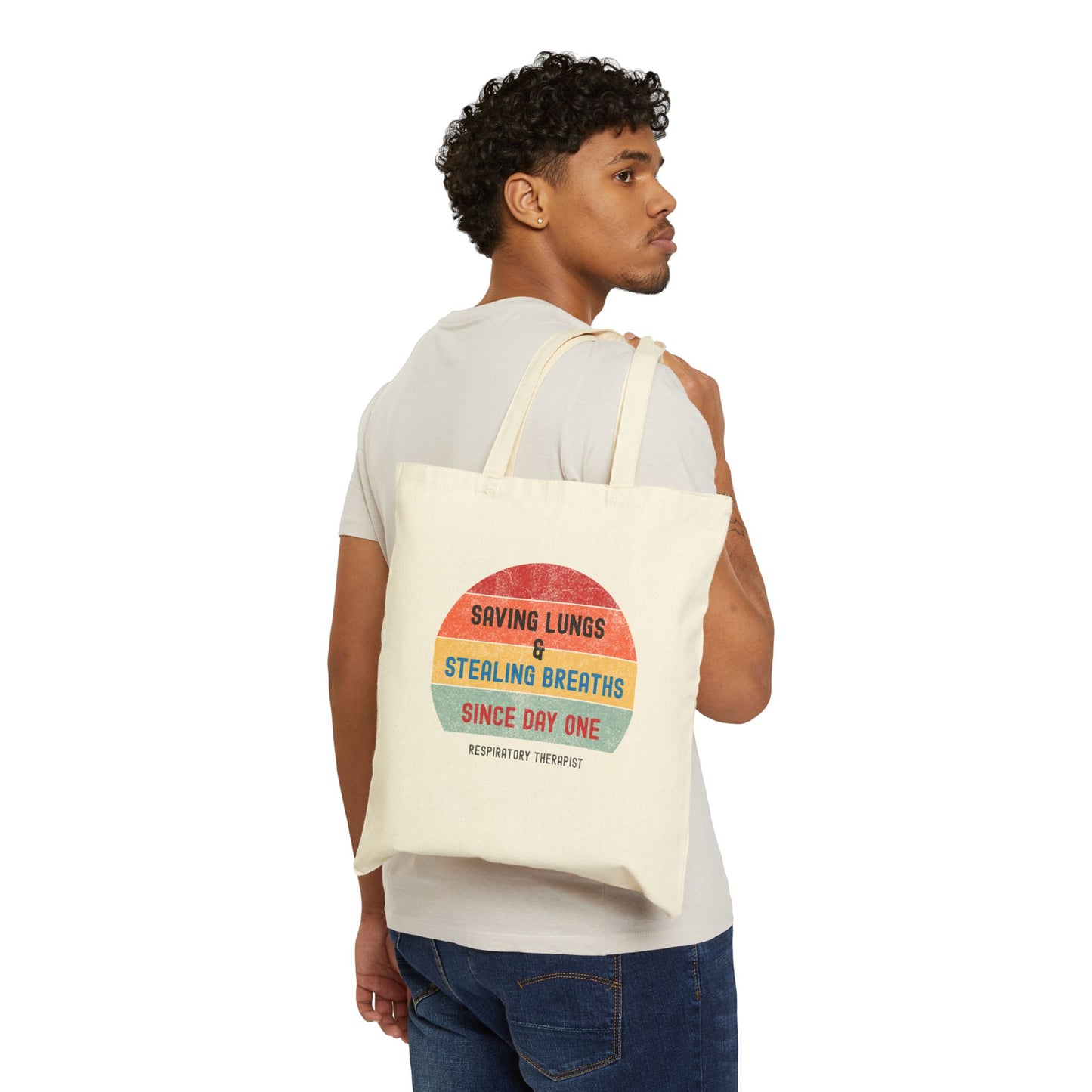 Tote Bag — “Saving Lungs. Stealing Breaths since day one”