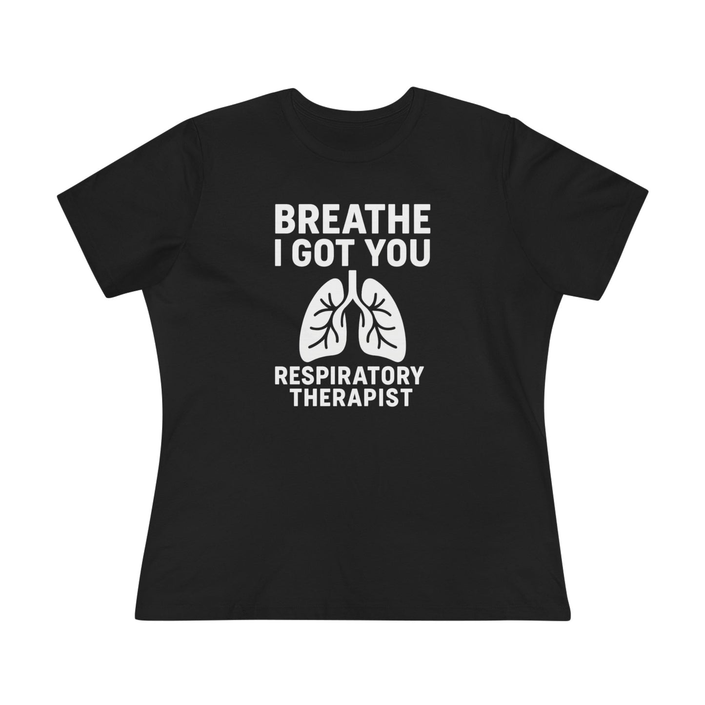 Women's Tshirt - "Breathe I got you"