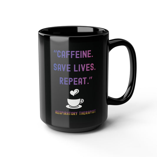 Ceramic Mug – Caffeine. Save Lives. Repeat.