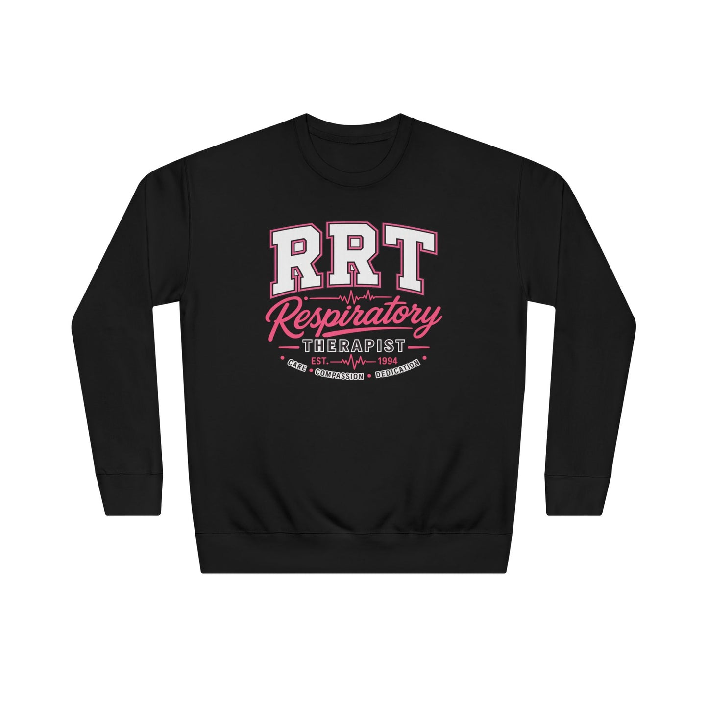 Women's Sweatshirt - "RRT - Respiratory Therapist"