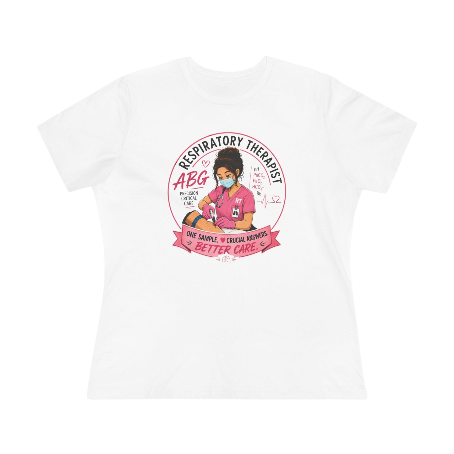Women’s Respiratory Therapist ABG T-Shirt