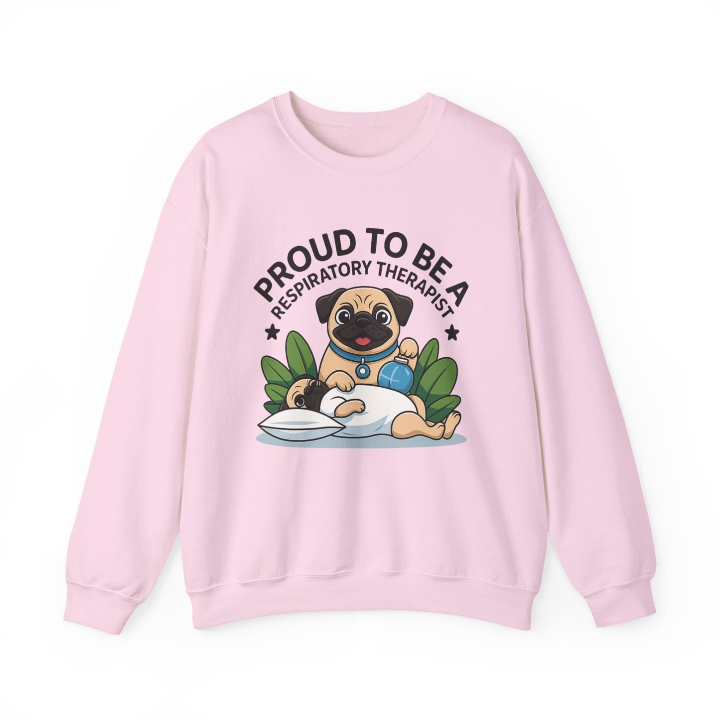 Proud to be a Respiratory Therapist Sweatshirt