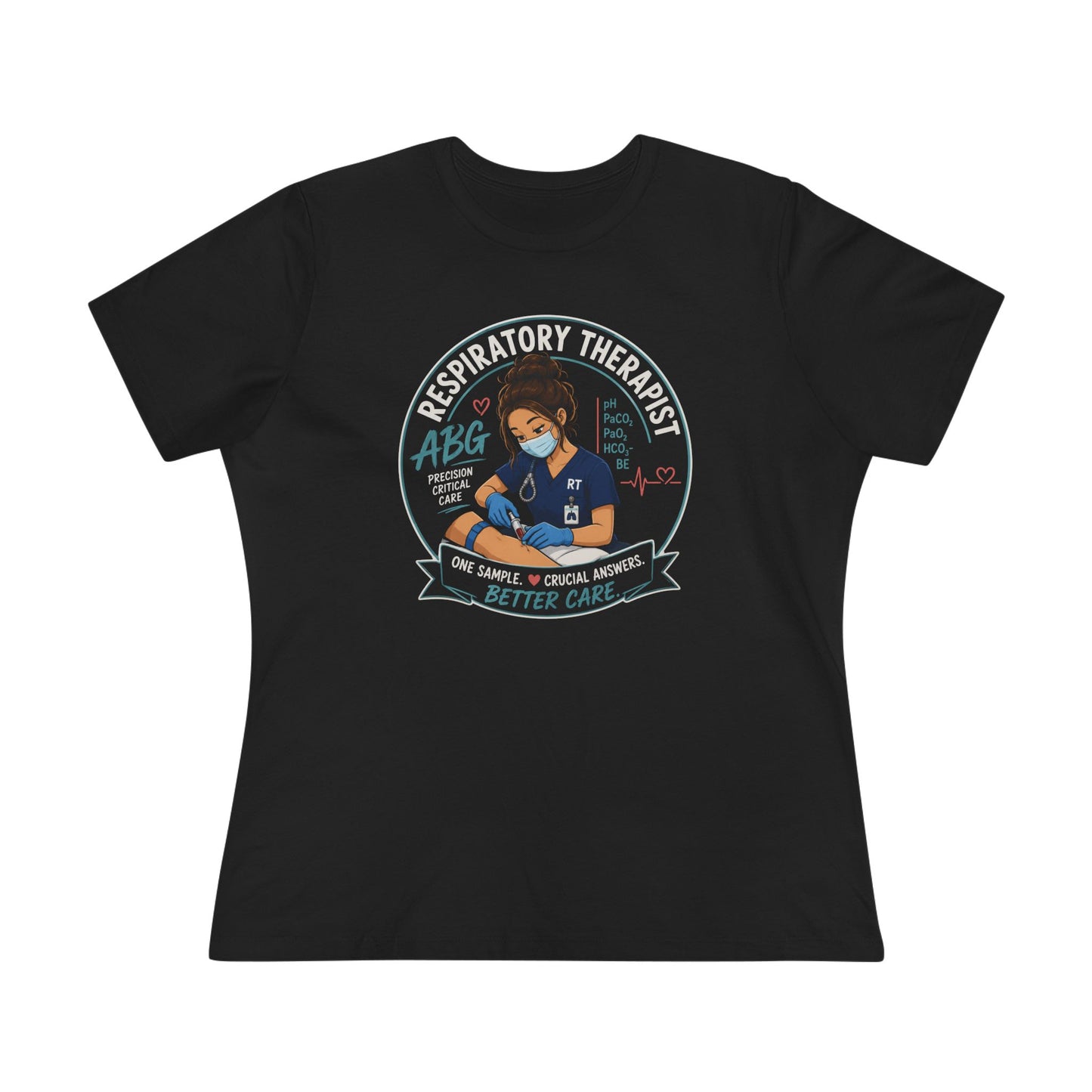 Women’s Respiratory Therapist ABG T-Shirt