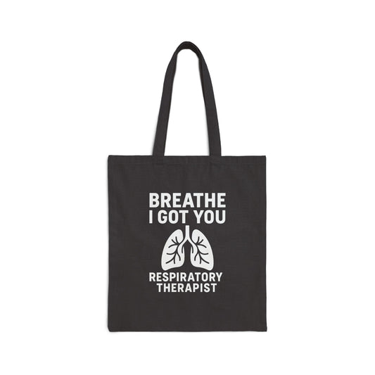 Tote Bag — “Breathe, I got you”