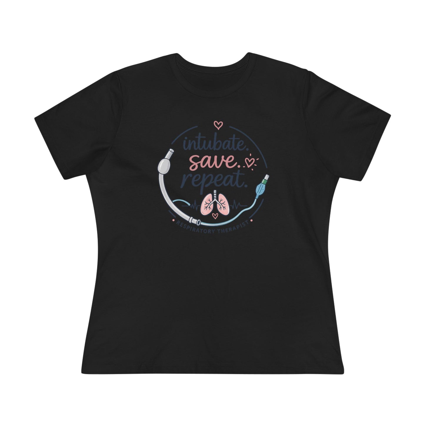 Women's Tshirt - "Intubate. Save. Repeat"