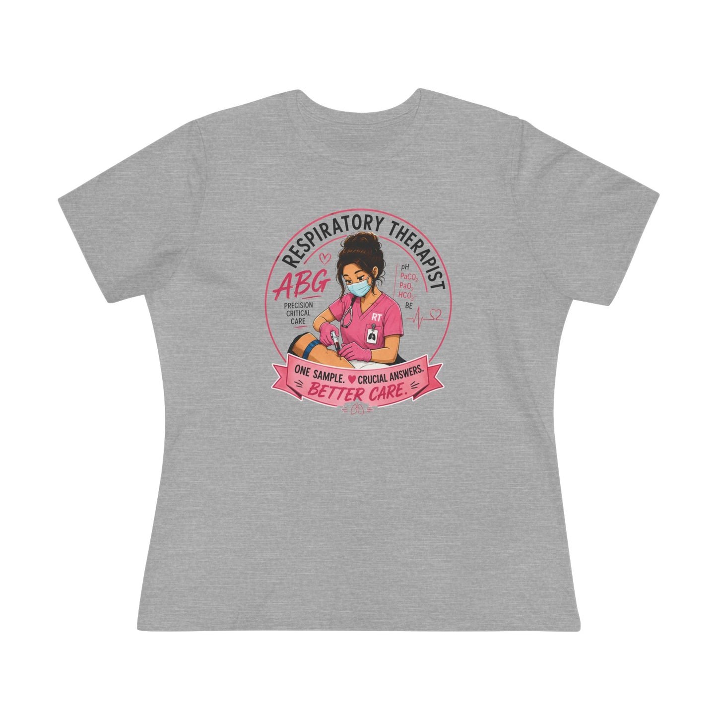 Women’s Respiratory Therapist ABG T-Shirt