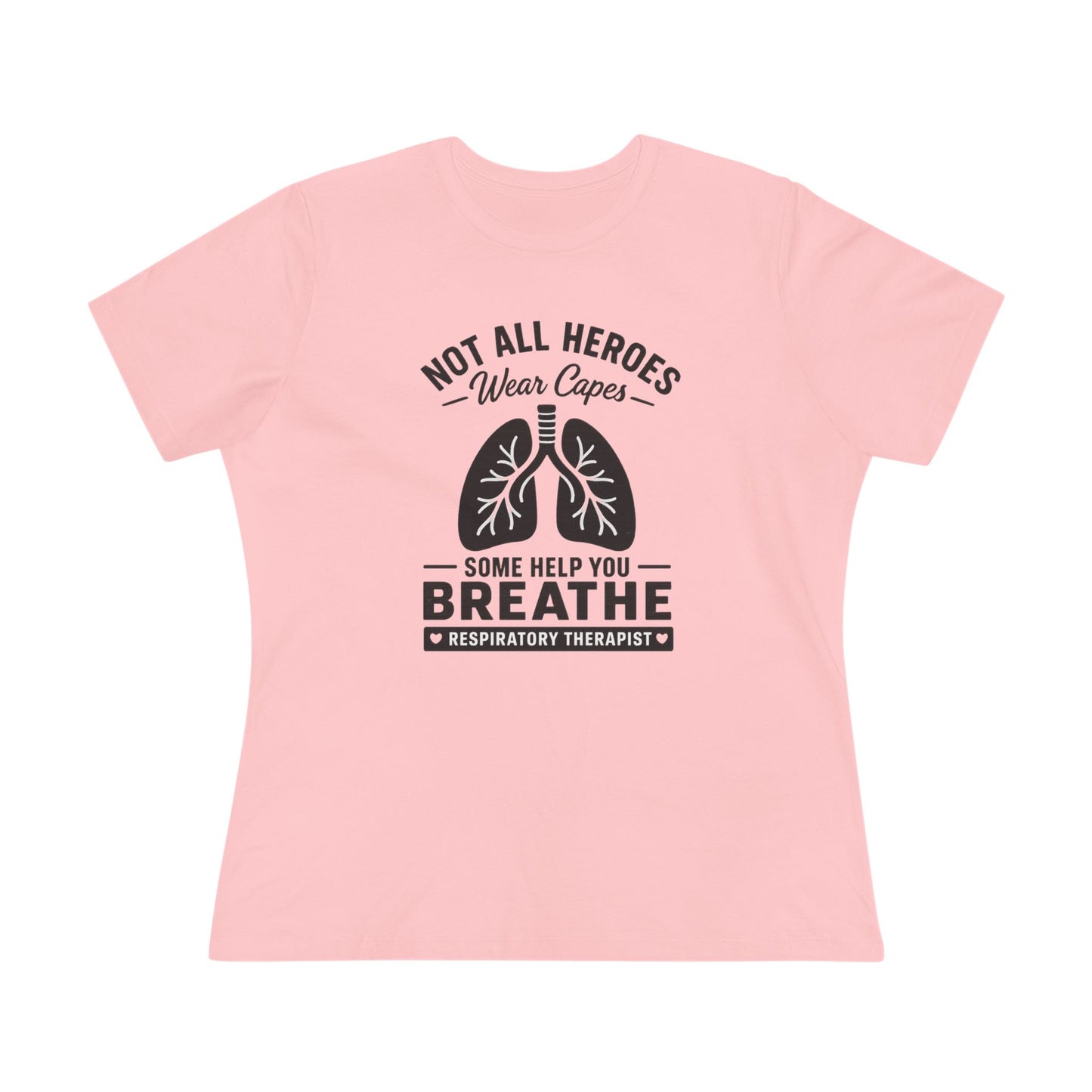 Women's Tshirt - "Not all Heroes Wear Capes"