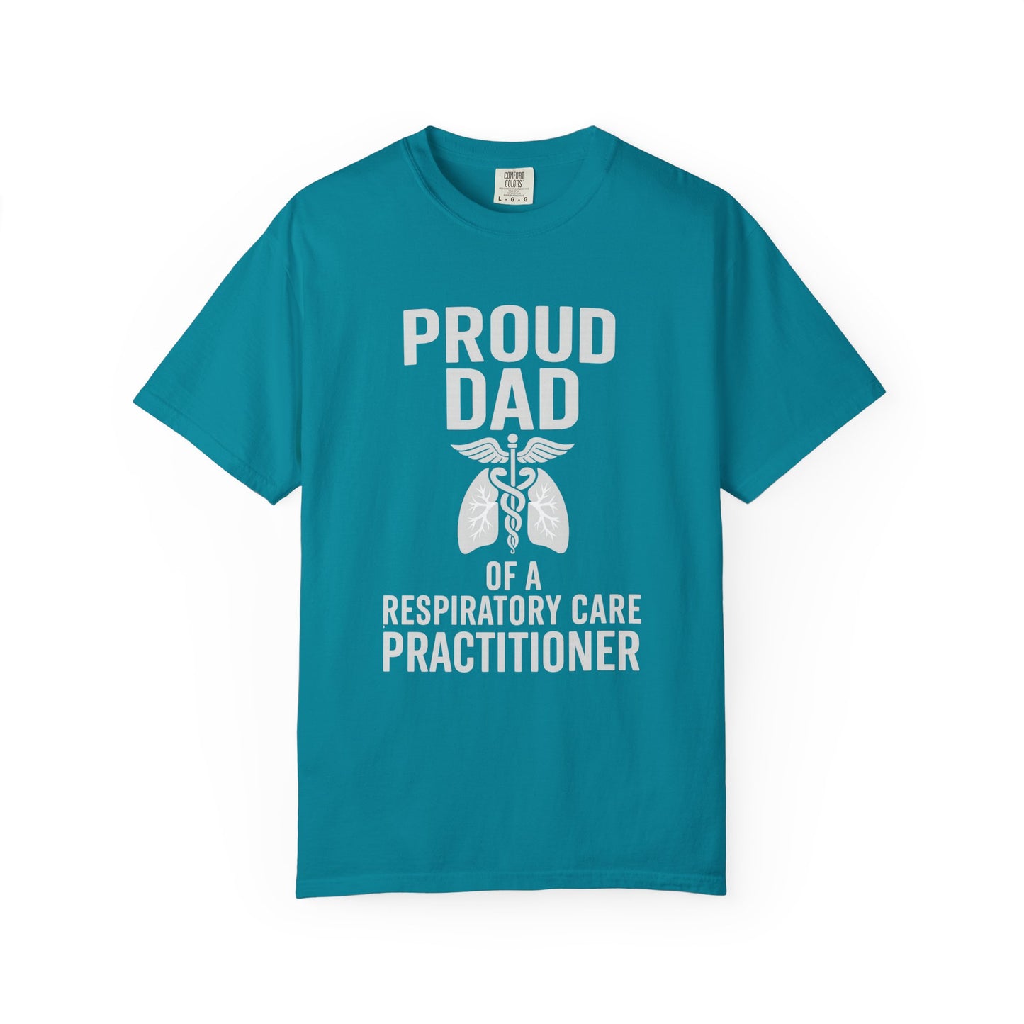 Proud Dad T-Shirt, Respiratory Care Tee