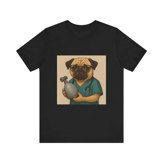 Pug T-Shirt – RT Humor for Pet-Loving Healthcare Workers